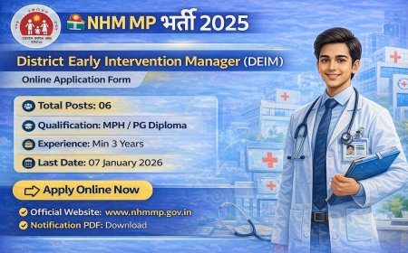 NHM MP Recruitment 2025 – District Early Intervention Manager (DEIM)