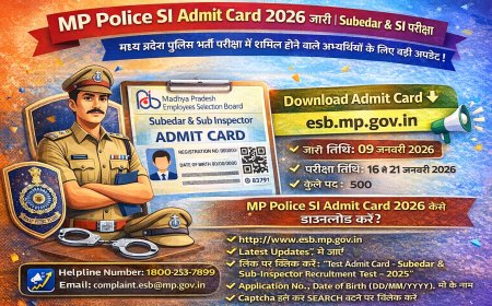 MP Police SI Admit Card 2026 जारी | Subedar & SI परीक्षा