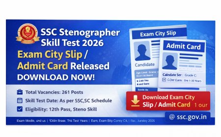 SSC Stenographer Skill Test Admit Card / Exam City 2026 – OUT
