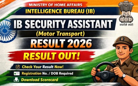 IB Security Assistant (Motor Transport) Result 2026 Out – Check IB SA MT Result Now