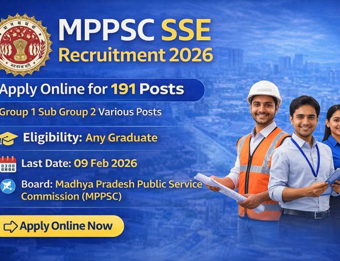 MPPSC SSE Recruitment 2026 – Apply Online for 191 Posts