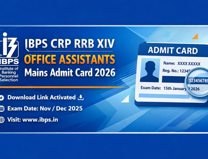 IBPS CRP RRB XIV Office Assistants Mains Admit Card 2026