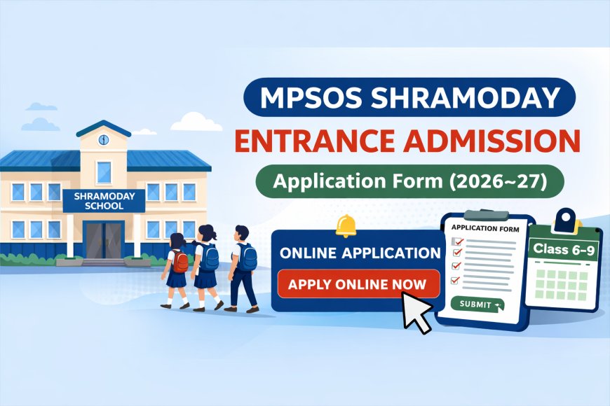 MPSOS Shramoday Examination Application Form 2026