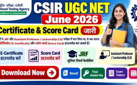 NTA CSIR UGC NET June Exam: ई-सर्टिफिकेट, स्कोर कार्ड एवं परीक्षा विवरण